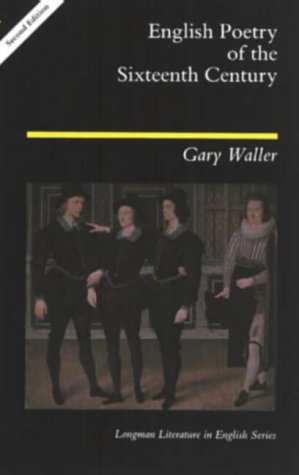 English Poetry of the Sixteenth Century (Longman Literature in English Series)
