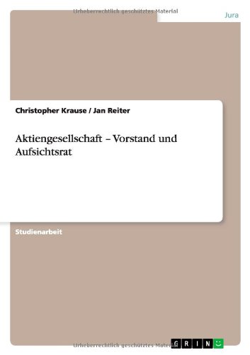Aktiengesellschaft - Vorstand und Aufsichtsrat