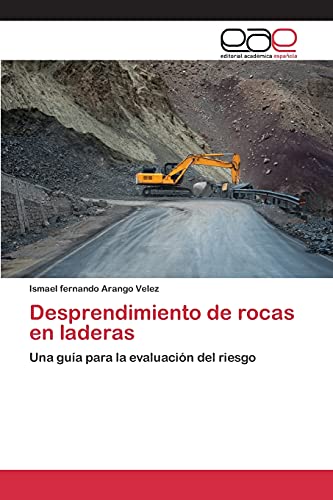 Desprendimiento de rocas en laderas: Una guía para la evaluación del riesgo
