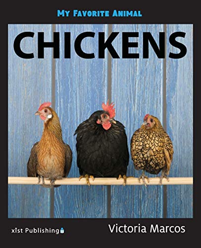 My Favorite Animal: Chickens