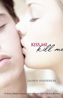 Kiss Me Kill Me (Scarlett Wakefield Series)