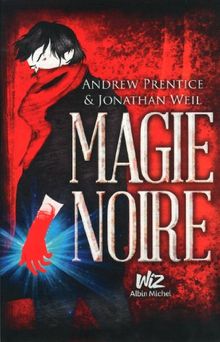Magie noire. Vol. 1