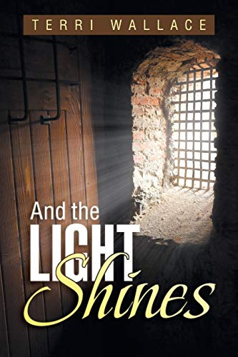 And the Light Shines