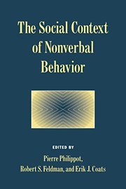 The Social Context of Nonverbal Behavior (Studies in Emotion and Social Interaction)