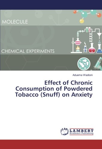 Effect of Chronic Consumption of Powdered Tobacco (Snuff) on Anxiety
