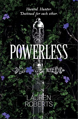 Lauren Roberts Powerless (The Powerless Trilogy)