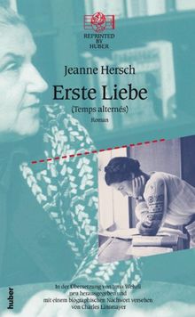 Erste Liebe (Temps alternés): Reprinted by Huber. Band 27