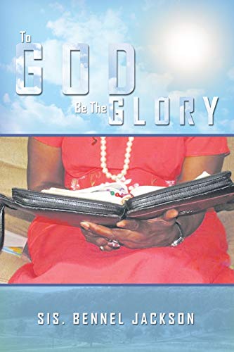 To God Be The Glory