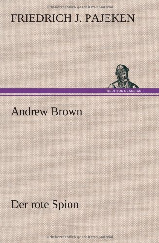 Andrew Brown - Der rote Spion
