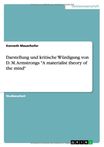 Darstellung und kritische Würdigung von D. M. Armstrongs A materialist theory of the mind