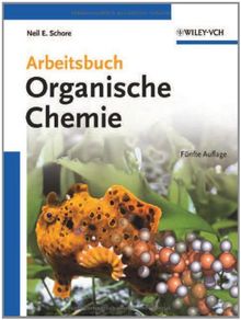 Arbeitsbuch Organische Chemie