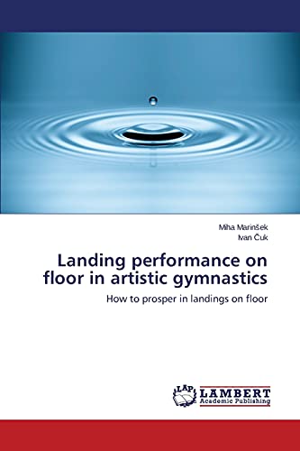 Landing performance on floor in artistic gymnastics: How to prosper in landings on floor