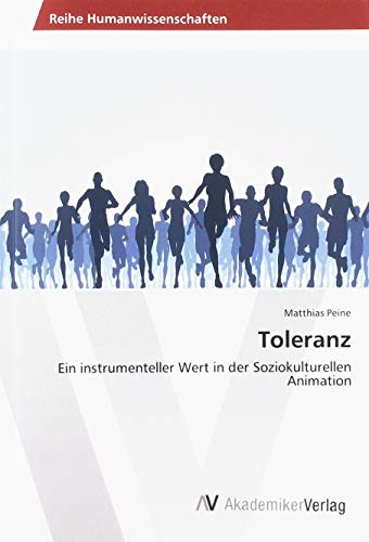 Toleranz: Ein instrumenteller Wert in der Soziokulturellen Animation