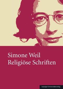 Simone Weil – Religiöse Schriften von Leipziger Uni-Vlg  | Buch | Zustand wie neu