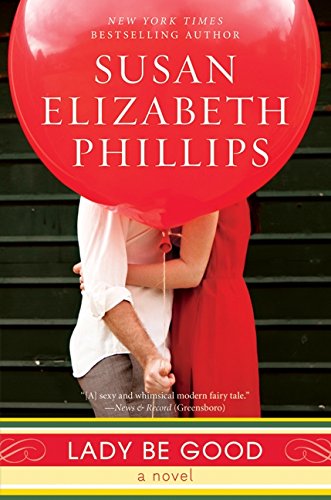 Lady Be Good: A Novel (Wynette, Texas, Band 3)