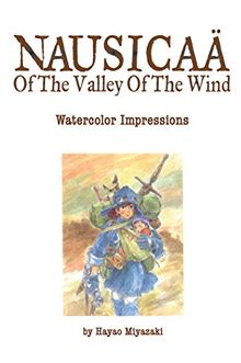 Nausicaa of the Valley of the Wind - Art of: Watercolor Impressions von Miyazaki, Hayao  | Buch | Zustand sehr gut
