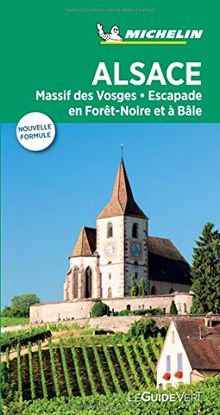 Alsace : massif des Vosges, escapade en Forêt-Noire et à Bâle