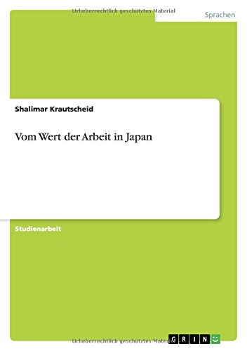 Vom Wert der Arbeit in Japan