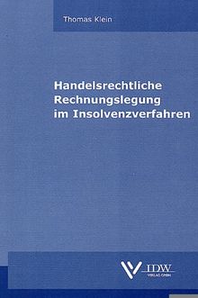 Handelsrechtliche Rechnungslegung im Insolvenzverfahren