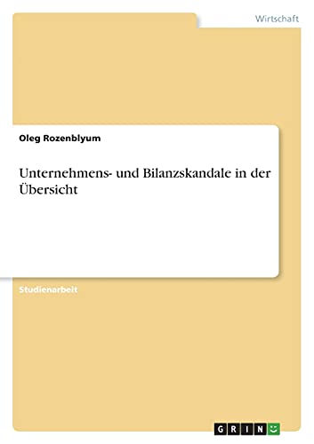 Unternehmens- und Bilanzskandale in der Übersicht