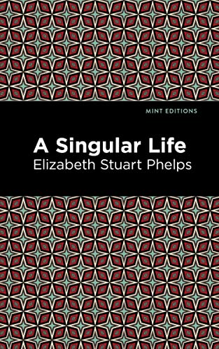 A Singular Life (Mint Editions―Philosophical and Theological Work)