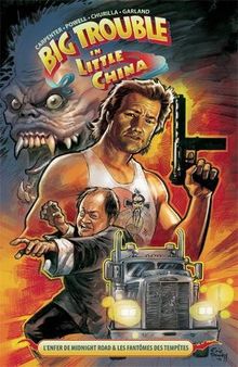 Big trouble in little China. Vol. 1. L'enfer de Midnight Road & les fantômes des tempêtes