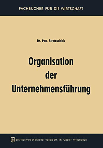 Organisation der Unternehmensführung (German Edition)