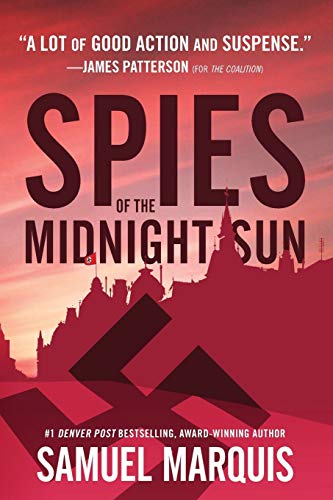 Spies of the Midnight Sun: A True Story of WWII Heroes (World War Two Series, Band 3)