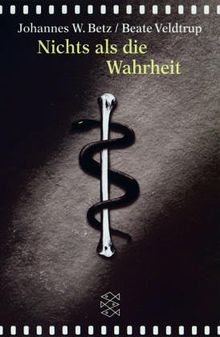 Nichts als die Wahrheit. von Johannes W. Betz | Buch | Zustand gut