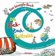 Das bewegte Buch: Die Zick-Zack-Zeitreise