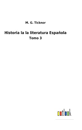 Historia la la literatura Española: Tomo 3