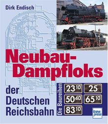 Neubau-Dampfloks der Deutschen Reichsbahn