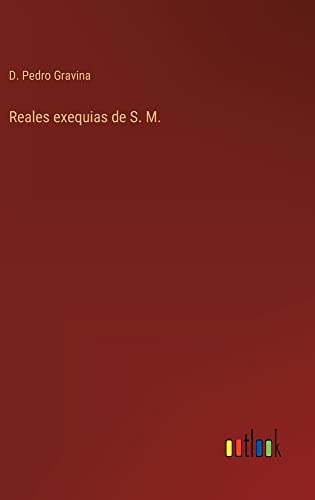 Reales exequias de S. M.