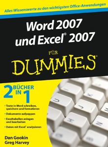 Word 2007 und Excel 2007 für Dummies: Sonderausgabe: Sonderausgabe / 2 Bücher in 1 (Fur Dummies)