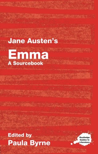 Jane Austen's Emma, A Sourcebook (Routledge Literary Sourcebooks)