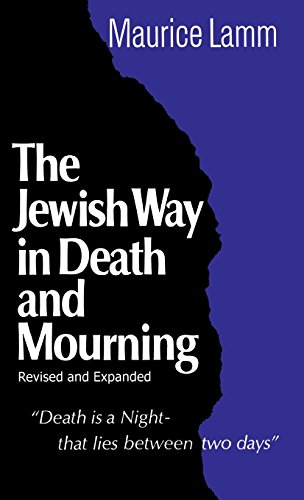 Maurice Lamm Jewish Way In Death And Mourning