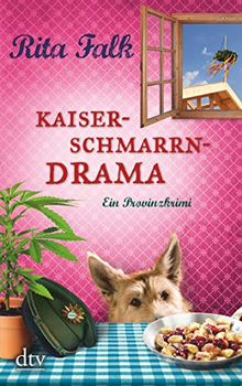 Kaiserschmarrndrama: Der neunte Fall für den Eberhofer Ein Provinzkrimi (Franz Eberhofer)