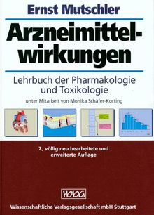 Arzneimittelwirkungen. Lehrbuch der Pharmakologie und Toxikologie