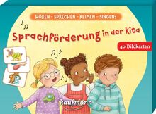 Hören - sprechen - reimen - singen: Sprachförderung in der Kita: 40 Bildkarten (40 Bildkarten für Kindergarten, Kita etc.: Praxis- und Spielideen für Kinder)