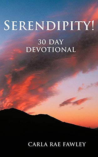 Serendipity! 30 Day Devotional