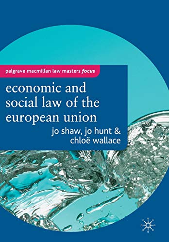 The Economic and Social Law of the European Union (Macmillan Law Masters)