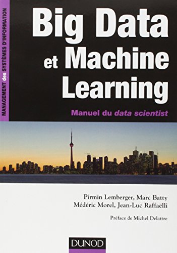 Big data et machine learning : manuel du data scientist