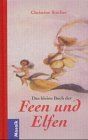 Das kleine Buch der Feen und Elfen