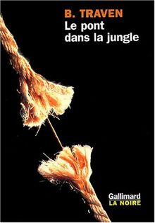 Le pont dans la jungle