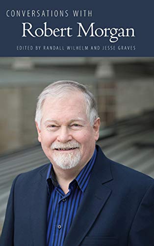 Conversations with Robert Morgan (Literary Conversations)