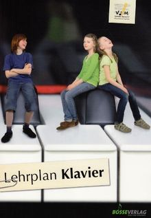 Lehrplan Klavier (Lehrpläne des Verbandes deutscher Musikschulen e.V.)