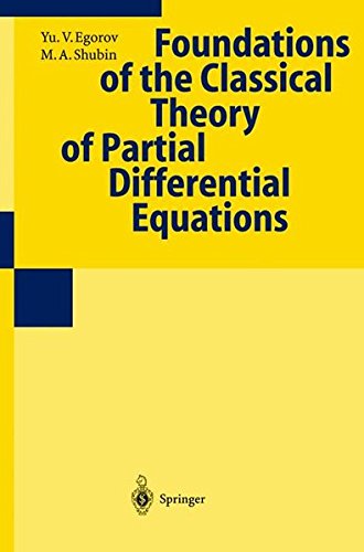 Foundations of the Classical Theory of Partial Differential Equations (Encyclopaedia of Mathematical Sciences, 30)