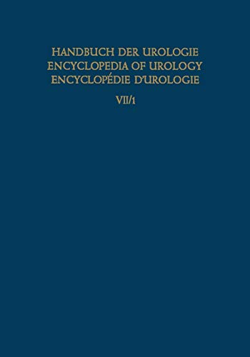 Malformations (Handbuch der Urologie Encyclopedia of Urology Encyclopedie d'Urologie, 7 / 1)