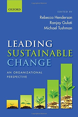 Leading Sustainable Change: An Organizational Perspective