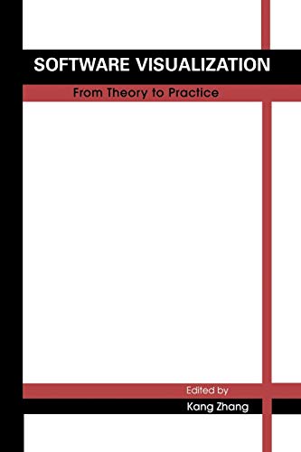 Software Visualization: From Theory to Practice (The Springer International Series in Engineering and Computer Science, 734, Band 734)